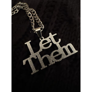 “Let Them” Inspired By Mel Robbins Book Self Worth Motivation Necklace SilverTn